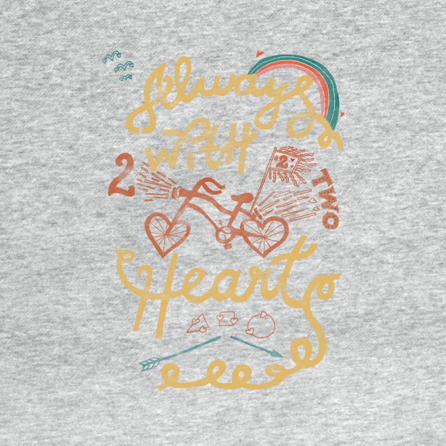 Always with two hearts by jonahdesign
